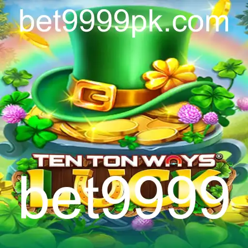 Descubra a Emoção do Jogo TenTonWaysLuck com bet9999